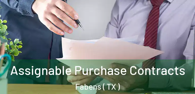  Assignable Purchase Contracts Fabens ( TX )