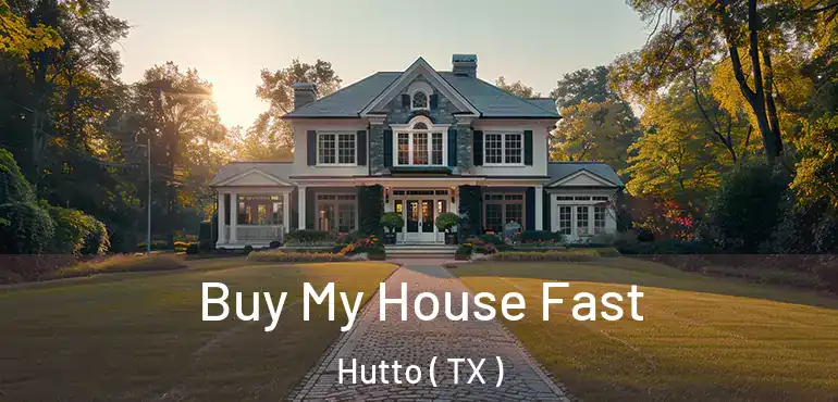 Buy My House Fast Hutto ( TX )