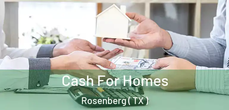  Cash For Homes Rosenberg ( TX )