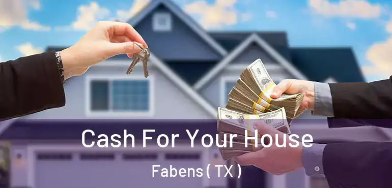  Cash For Your House Fabens ( TX )