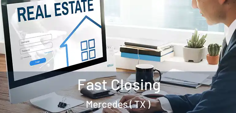  Fast Closing Mercedes ( TX )