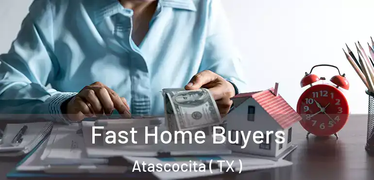  Fast Home Buyers Atascocita ( TX )