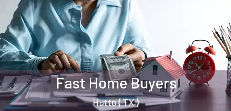  Fast Home Buyers Hutto ( TX )