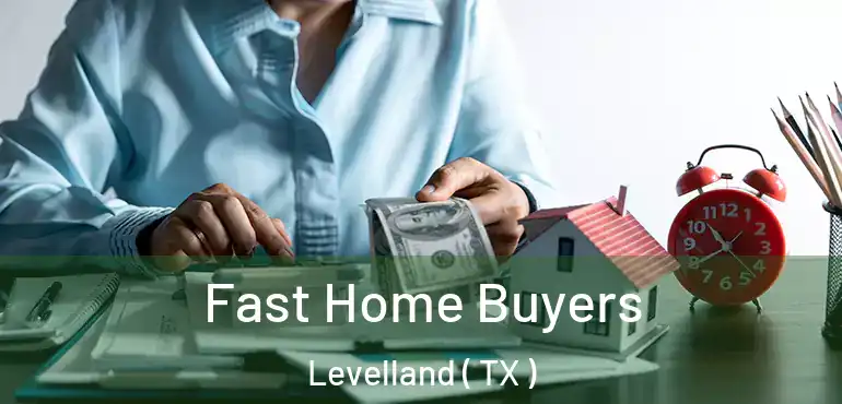  Fast Home Buyers Levelland ( TX )