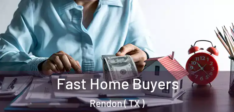  Fast Home Buyers Rendon ( TX )