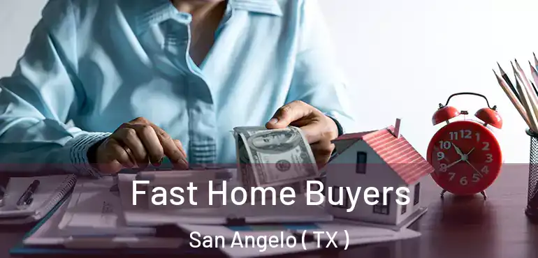  Fast Home Buyers San Angelo ( TX )