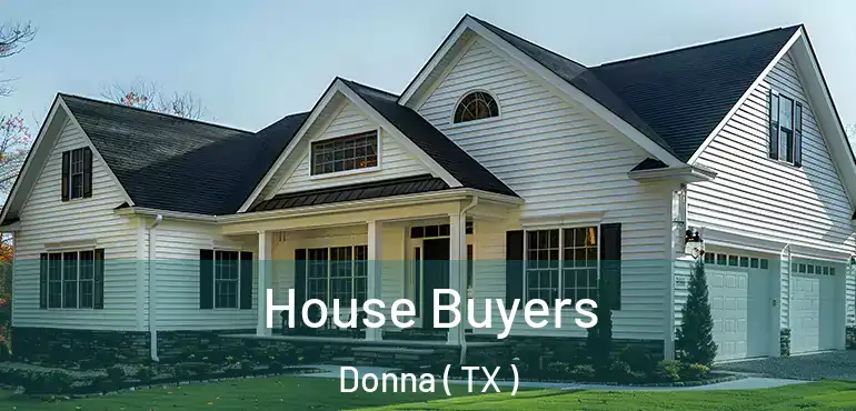  House Buyers Donna ( TX )