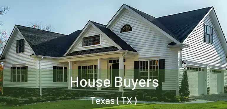  House Buyers Texas ( TX )