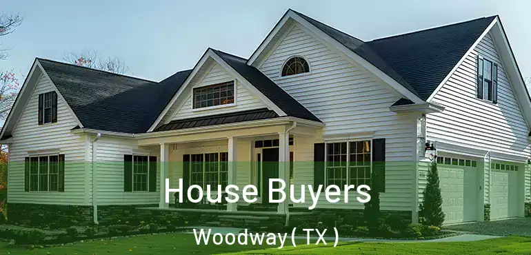  House Buyers Woodway ( TX )