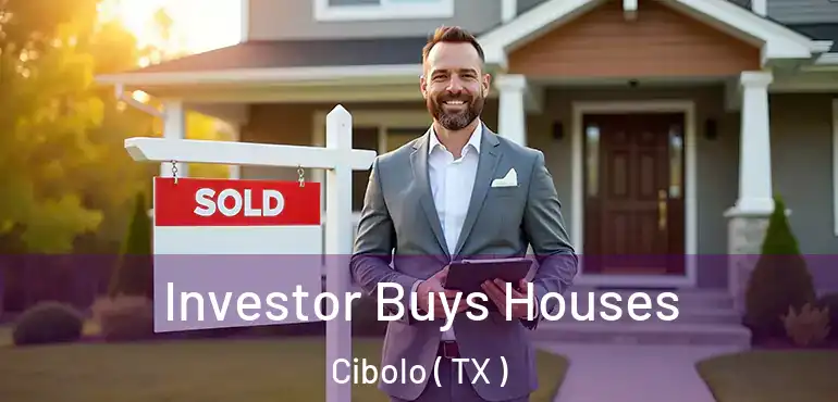  Investor Buys Houses Cibolo ( TX )
