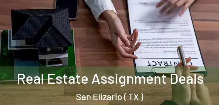  Real Estate Assignment Deals San Elizario ( TX )