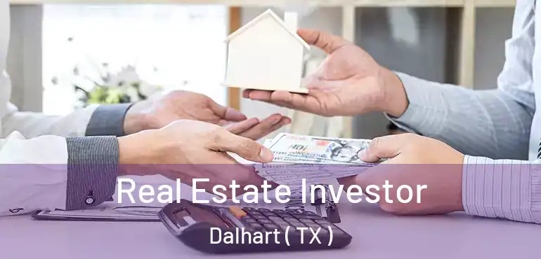  Real Estate Investor Dalhart ( TX )