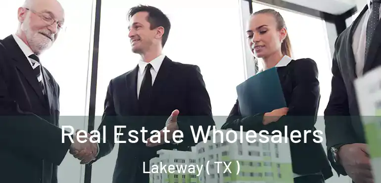  Real Estate Wholesalers Lakeway ( TX )