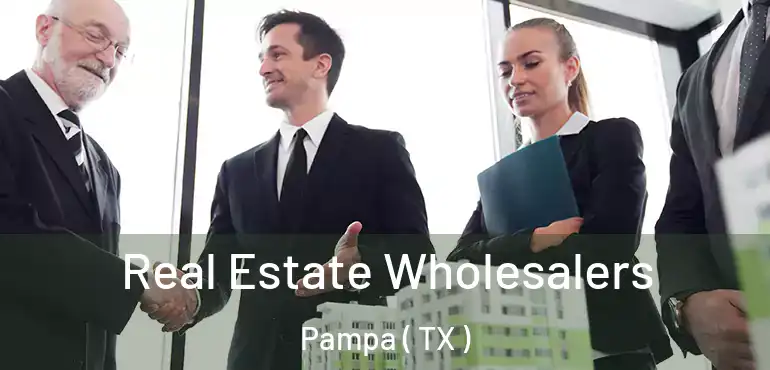  Real Estate Wholesalers Pampa ( TX )