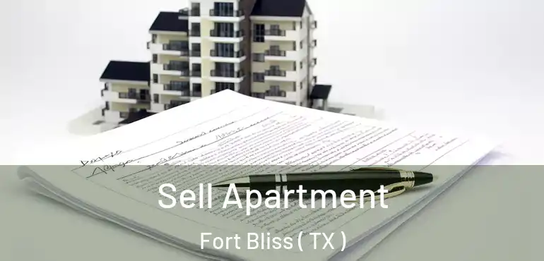  Sell Apartment Fort Bliss ( TX )