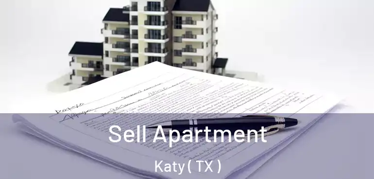  Sell Apartment Katy ( TX )