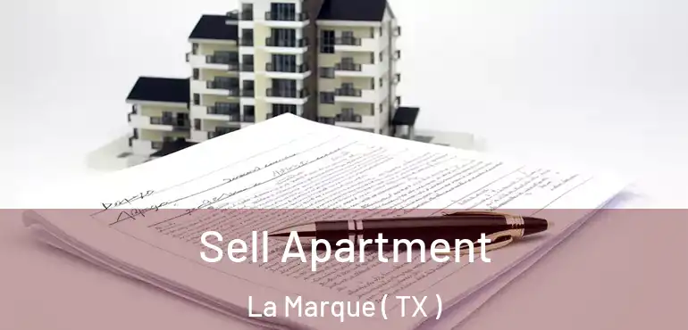  Sell Apartment La Marque ( TX )