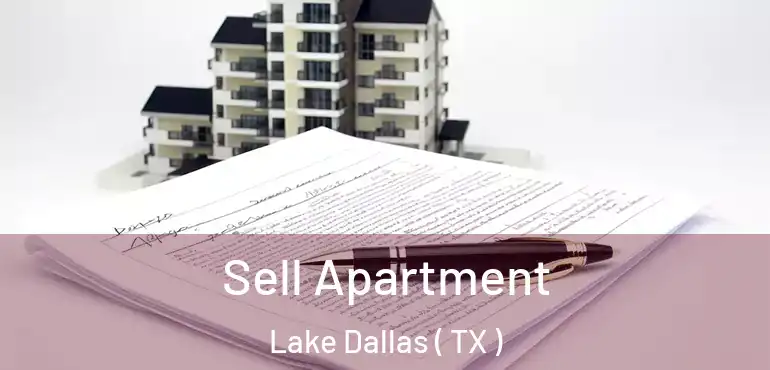  Sell Apartment Lake Dallas ( TX )
