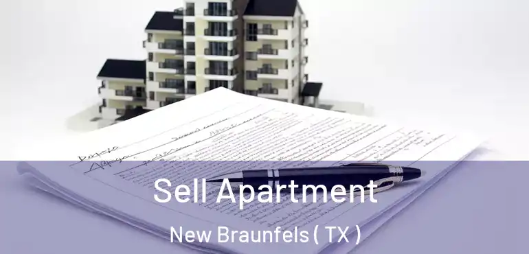  Sell Apartment New Braunfels ( TX )