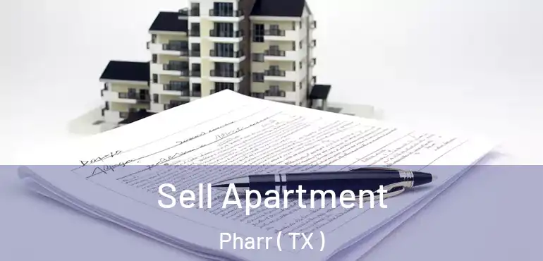  Sell Apartment Pharr ( TX )