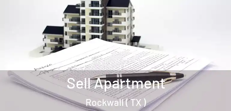  Sell Apartment Rockwall ( TX )