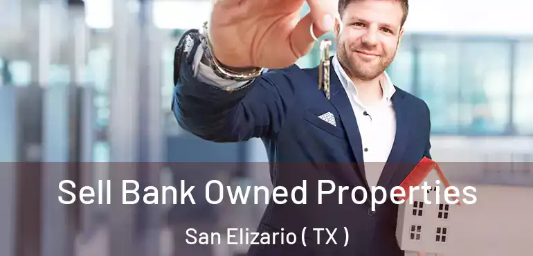  Sell Bank Owned Properties San Elizario ( TX )