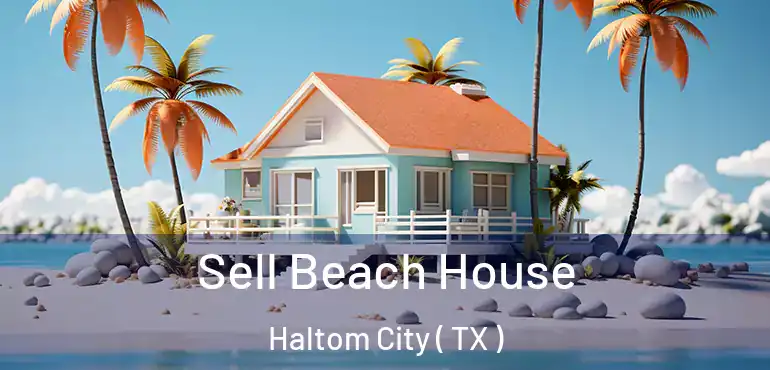  Sell Beach House Haltom City ( TX )