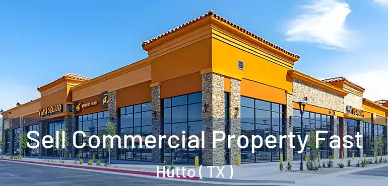  Sell Commercial Property Fast Hutto ( TX )