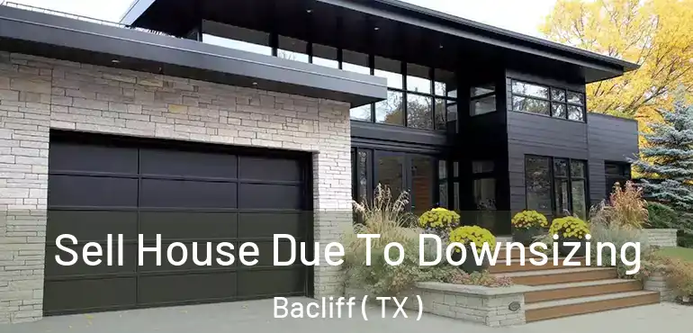  Sell House Due To Downsizing Bacliff ( TX )