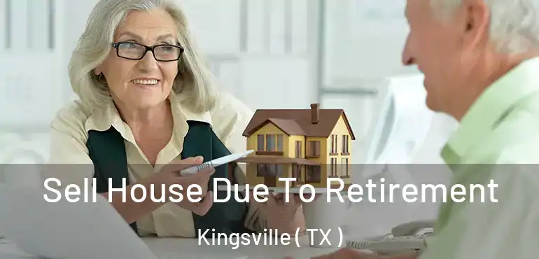  Sell House Due To Retirement Kingsville ( TX )