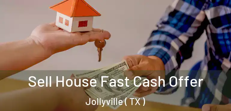  Sell House Fast Cash Offer Jollyville ( TX )