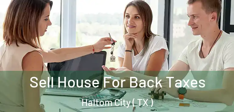  Sell House For Back Taxes Haltom City ( TX )