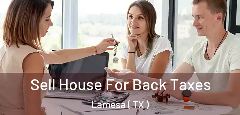  Sell House For Back Taxes Lamesa ( TX )