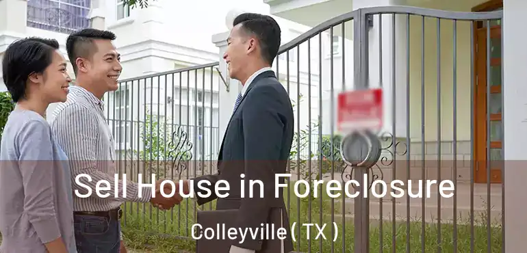  Sell House in Foreclosure Colleyville ( TX )