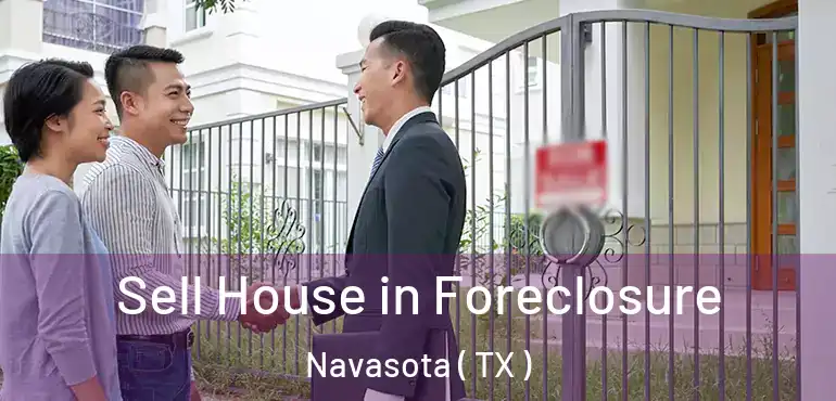  Sell House in Foreclosure Navasota ( TX )