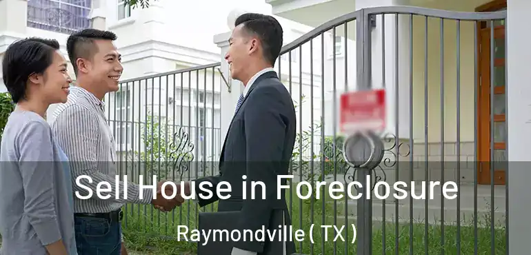  Sell House in Foreclosure Raymondville ( TX )