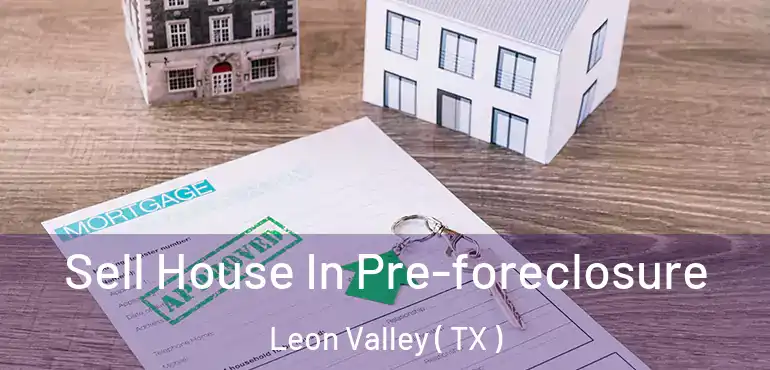  Sell House In Pre-foreclosure Leon Valley ( TX )