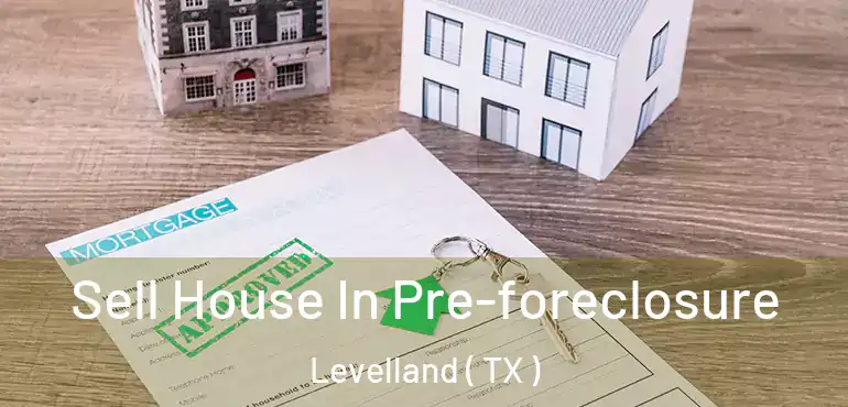  Sell House In Pre-foreclosure Levelland ( TX )