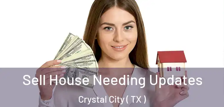  Sell House Needing Updates Crystal City ( TX )