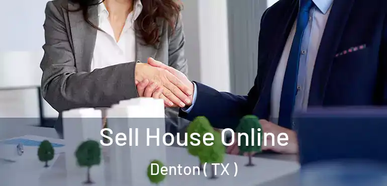  Sell House Online Denton ( TX )