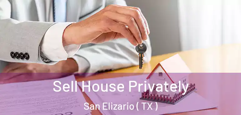  Sell House Privately San Elizario ( TX )
