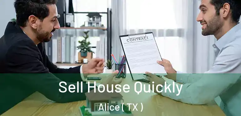 Sell House Quickly Alice ( TX )