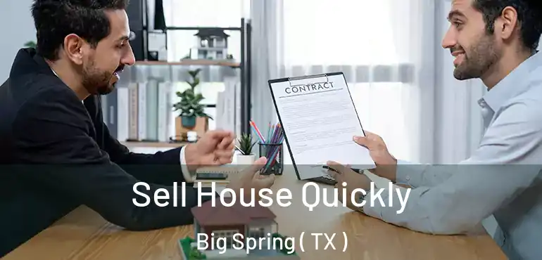  Sell House Quickly Big Spring ( TX )