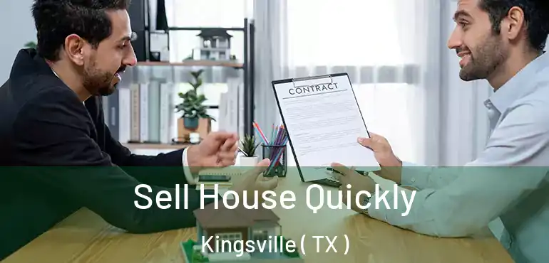  Sell House Quickly Kingsville ( TX )