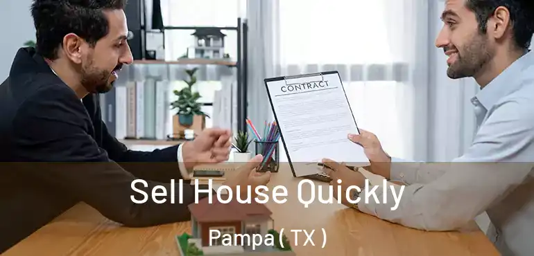  Sell House Quickly Pampa ( TX )