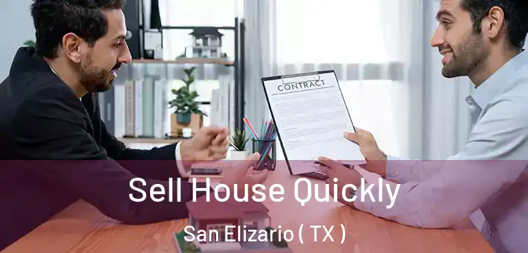  Sell House Quickly San Elizario ( TX )