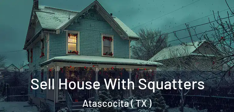  Sell House With Squatters Atascocita ( TX )