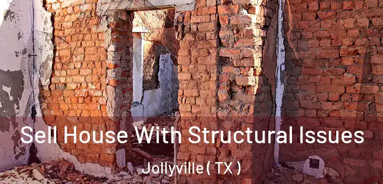  Sell House With Structural Issues Jollyville ( TX )