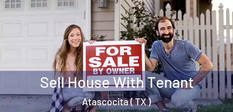  Sell House With Tenant Atascocita ( TX )
