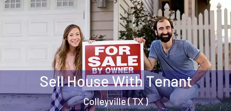  Sell House With Tenant Colleyville ( TX )